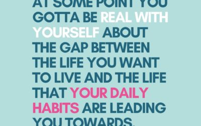 Real Talk: The Life You Want vs. The Life You Choose To Live
