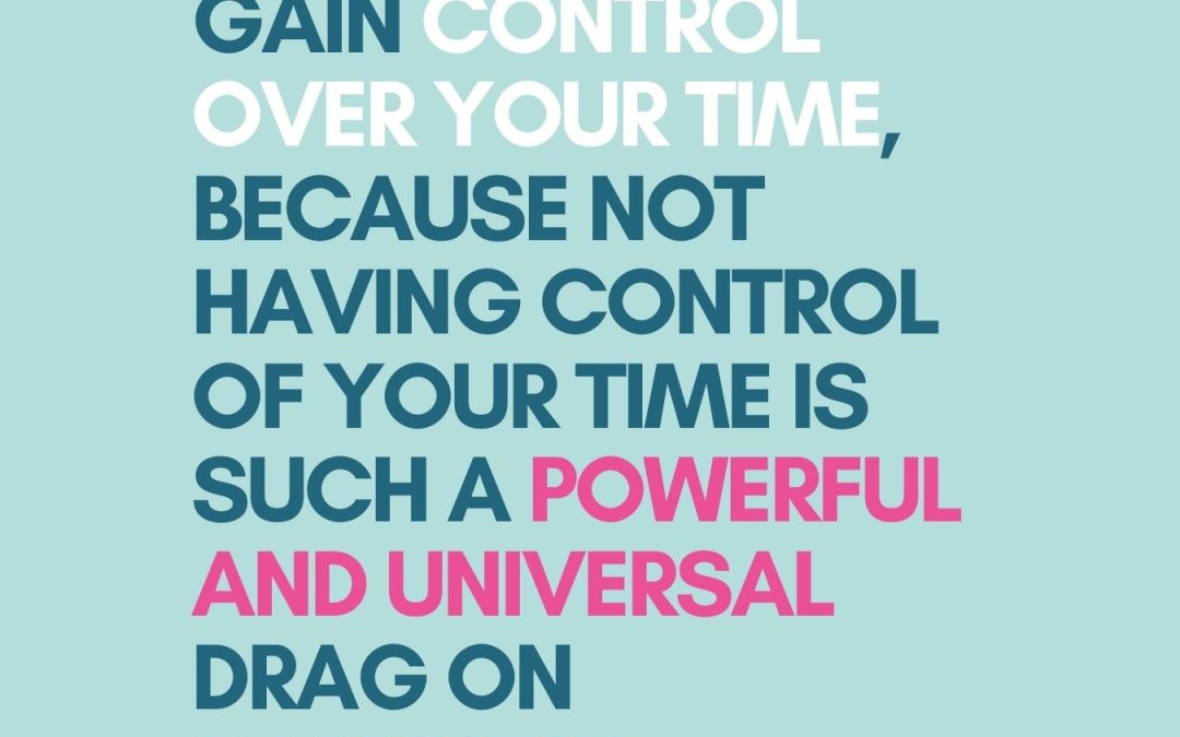 On Controlling Your Time