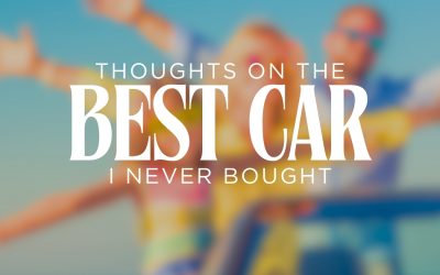The Best Car I Never Bought